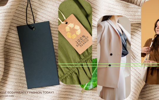 Why Choose Eco-Friendly Fashion Today